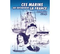 Ces marins qui défendirent la France - Marie-Madeleine del Perugia - Via Romana - broché - Roman junior dès 9 ans
