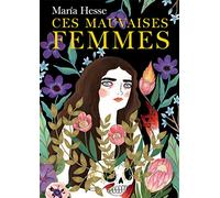 Ces mauvaises femmes