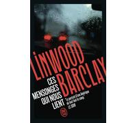 Ces mensonges qui nous lient