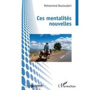 Ces mentalités nouvelles Mohammed Bouloudani (Auteur)