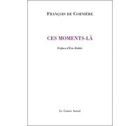 Ces moments-là
