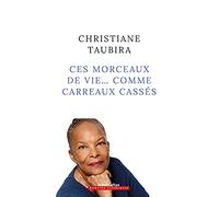 Ces morceaux de vie – Comme carreaux cassés – Éditions Robert Laffont