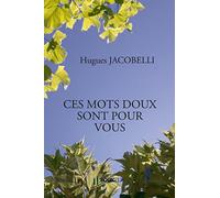 Ces mots doux sont pour vous