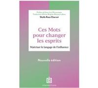 Ces mots pour changer les esprits Shelle Rose Charvet (Auteur)