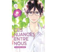 Ces nuances entre nous - Tome 3 (03)