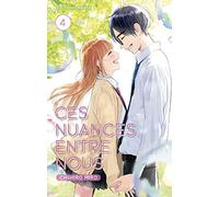 Ces Nuances Entre Nous - Tome 4