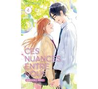 Ces nuances entre nous - tome 4 - Chihiro Hiro - Akata - broché - Manga