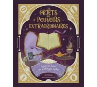Ces objets aux pouvoirs extraordinaires - Avec une livre de sortilèges inclus ! - Marco Guadalupi - Kimane - relié - Document jeunesse