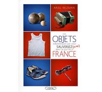 Ces objets emblématiques que vous sauveriez (ou pas) avant de quitter la France