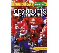 Ces objets qui nous envahissent