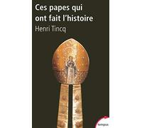 Ces papes qui ont fait l'histoire