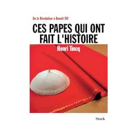 Ces papes qui ont fait l'Histoire