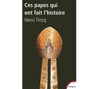 Ces papes qui ont fait l'histoire