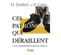 CES PATRONS QUI DERAILLENT