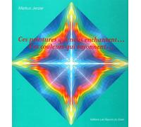 Ces peintures qui nous enchantent... Ces couleurs qui rayonnent...