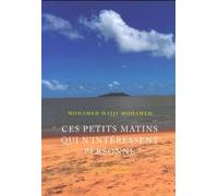 Ces petits matins qui n'intéressent personne - Mohamed Hajji Mohamed - Obsidiane - broché - Poésie