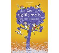 Ces petits mots qui font les grands
