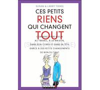 Ces petits riens qui changent tout