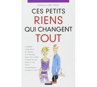 Ces petits riens qui changent tout