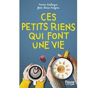 Ces petits riens qui font une vie