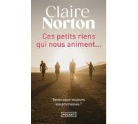 Ces petits riens qui nous animent... - Claire Norton - Pocket - Poche - Roman