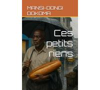 Ces petits riens: Tome 1