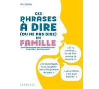 Ces phrases à ne pas dire à sa famille