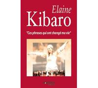 Ces phrases qui ont changé ma vie...