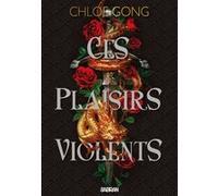 Ces plaisirs violents (broché) - Tome 01