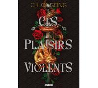 Ces plaisirs violents (broché) - Tome 01