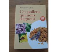 Ces Pollens Qui Nous Soignent
