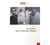 Ces prêtres qui ne sont pas évêques - Pierre Smith - Universitaires Europeennes - broché - Récit