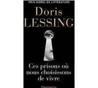 Ces prisons où nous choisissons de vivre – Flammarion