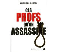 Ces profs qu'on assassine