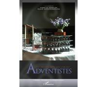 Ces protestants que l'on dit Adventistes - Fabrice Desplan - L'harmattan - broché - Essai