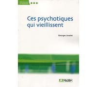 Ces psychotiques qui vieillissent