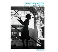 Ces rêves qu'on piétine - Sébastien Spitzer - L'observatoire Eds De - broché - Roman