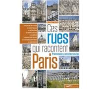 Ces rues qui racontent Paris Michaël Darin (Auteur), Samuel Picas (Photographie)