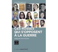 Ces Russes Qui S'opposent À La Guerre