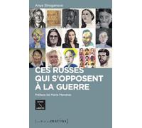 Ces Russes qui s'opposent à la guerre
