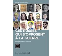 Ces Russes qui s'opposent à la guerre - Anya Stroganova - Les Petits Matins - broché - Essai