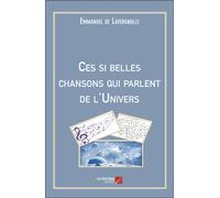 Ces Si Belles Chansons Qui Parlent De L'univers