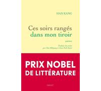 Ces soirs rangés dans mon tiroir Poèmes - Han Kang - Grasset - broché - Poésie