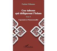 Ces tabous qui défigurent l'islam – Tome 2 : L'apostasie et l'homosexualité – L'Harmattan