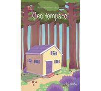 Ces temps-ci