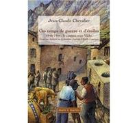 Ces temps de guerre et d'étoiles Jean-Claude Chevalier (Auteur)