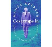 Ces Temps-Là - Porteurs D'eau - Le Pont Inachevé - Au-Delà De L'oubli