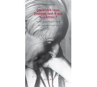 Ces Tristes Lieux, Pourquoi Faut-Il Que Tu Y Entres ? - Pitié, Redondance Et Considération Tragique