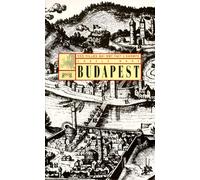 Ces Villes Qui Ont Fait L'europe - Budapest