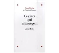 Ces voix qui m'assiègent... – En marge de ma francophonie